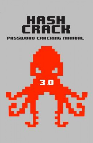 Книга Hash Crack: Password Cracking Manual Joshua Picolet