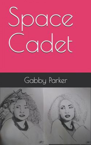 Knjiga Space Cadet Gabrielle Parker