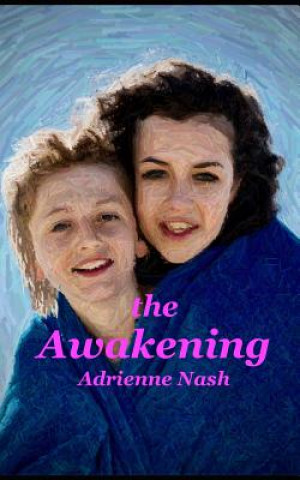 Boek The Awakening Adrienne Nash