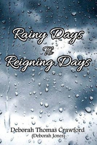 Carte Rainy Days to Reigning Days Deborah Jones