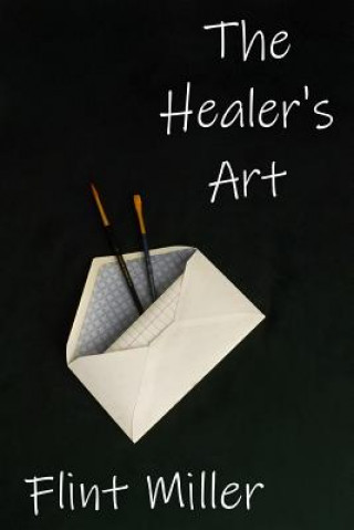 Carte The Healer's Art Flint Miller