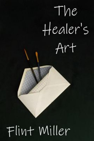 Buch The Healer's Art Flint Miller