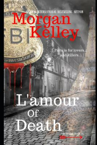 Buch L'amour of Death Morgan Kelley