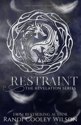 Knjiga Restraint Randi Cooley Wilson