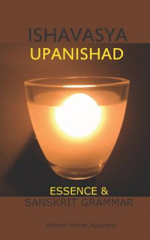 Kniha Ishavasya Upanishad Ashwini Kumar Aggarwal