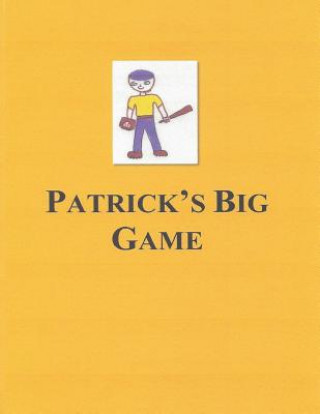 Knjiga Patrick's Big Game Nancy Martin