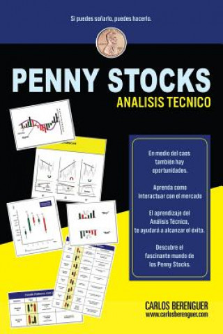 Book Penny Stocks. Análisis Técnico: Elementos Básicos Que Debemos Comprender, Para Incursionar de Manera Exitosa, En El Mundo de Los Penny Stocks, Mediant Carlos Berenguer