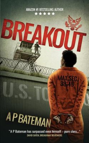 Knjiga Breakout A. P. Bateman