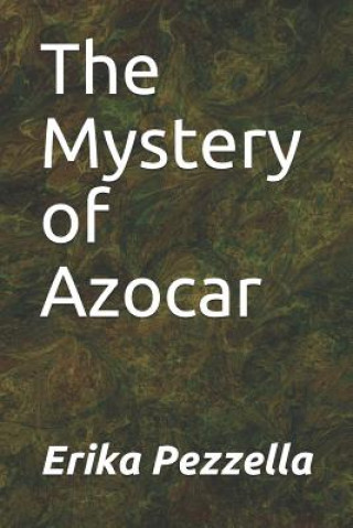 Carte The Mystery of Azocar Erika Pezzella