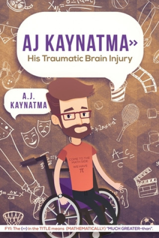 Książka AJ Kaynatma > His Traumatic Brain Injury Aj Kaynatma