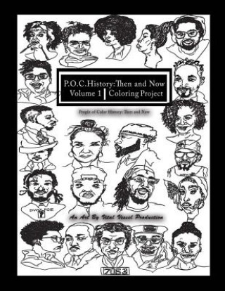 Buch P.O.C.History: Then and Now Coloring Project, Volume 1 Kelly Wells