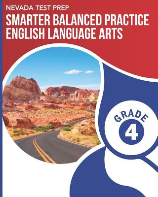 Kniha Nevada Test Prep Smarter Balanced Practice English Language Arts Grade 4: Practice for the Smarter Balanced (Sbac) Ela Assessments D. Hawas