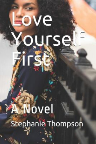 Knjiga Love Yourself First Stephanie Thompson