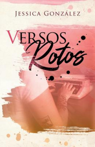 Boek Versos Rotos Jessica Gonzalez
