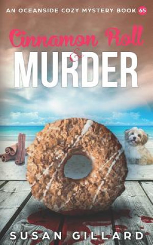 Boek Cinnamon Roll & Murder: An Oceanside Cozy Mystery Book 65 Susan Gillard
