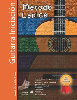 Carte Metodo Lapice / Guitarra Iniciación Israel Moraleda Gomez