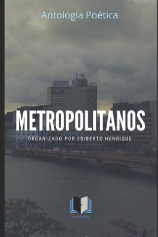 Könyv Antologia Poética Metropolitanos Ehs Edicoes