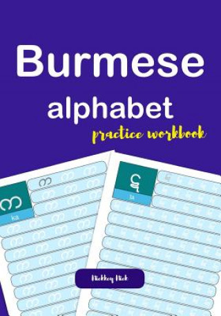 Knjiga Burmese Alphabet Practice Workbook Nickkey Nick