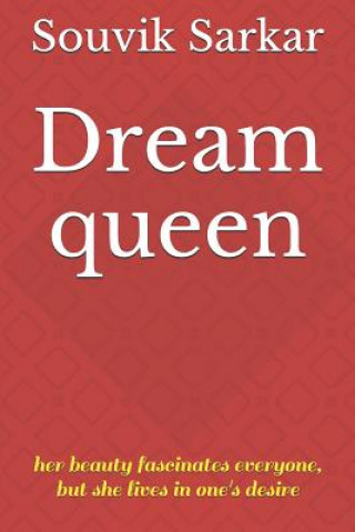 Knjiga Dream Queen Souvik Sarkar