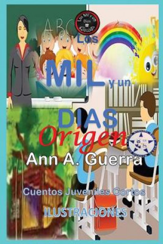 Kniha Los Mil Y Un Dias: Origen: del Libro 1 de la Coleccion - Cuento No. 12 Daniel Guerra