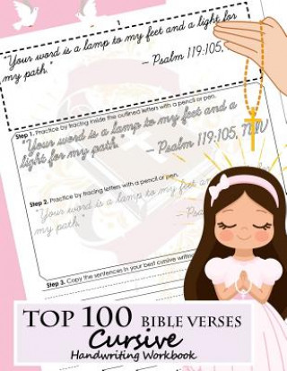 Carte Top 100 Bible Verses Cursive Handwriting Workbook: Learning Cursive Handwriting Practice Sentences with Bible Verses to Memorize Are Powerful and Insp Jenis Jean