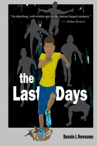 Book The Last Days Bennie Lee Newsome