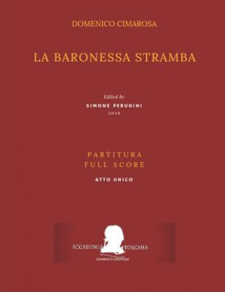 Kniha Cimarosa: La Baronessa Stramba: (Partitura - Full Score) Pasquale Mililotti