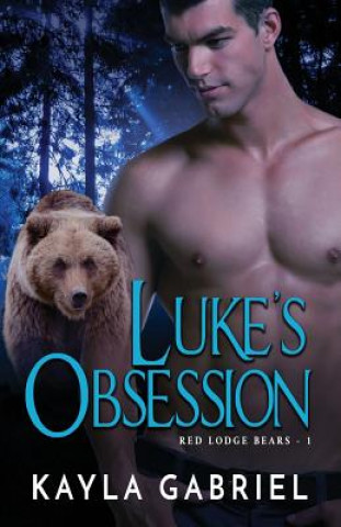 Książka Luke's Obsession Kayla Gabriel