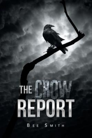 Książka Crow Report Bee Smith