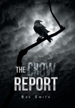 Książka Crow Report Bee Smith