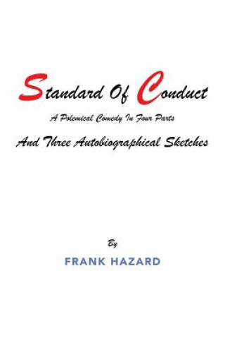 Książka Standard of Conduct and Three Autobiographical Sketches Frank Hazard