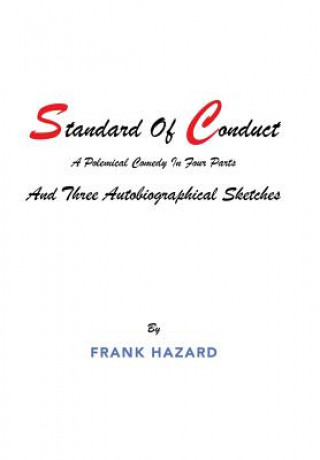 Książka Standard of Conduct and Three Autobiographical Sketches Frank Hazard