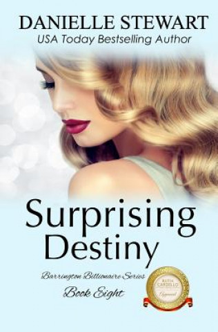Könyv Surprising Destiny Danielle Stewart