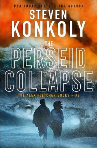 Książka The Perseid Collapse: A Modern Thriller Steven Konkoly