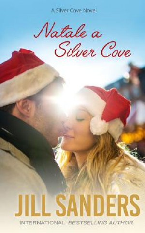 Kniha Natale a Silver Cove Jill Sanders