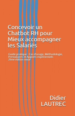 Könyv Concevoir un Chatbot RH pour Mieux accompagner les Salaries Didier Lautrec