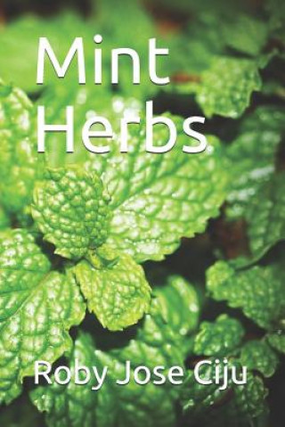 Kniha Mint Herbs Roby Jose Ciju