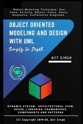 Kniha Object Oriented Modeling and Design with UML Ajit Singh