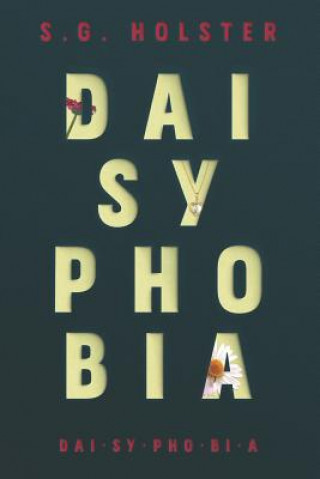 Boek Daisyphobia: : A Novel S. G. Holster