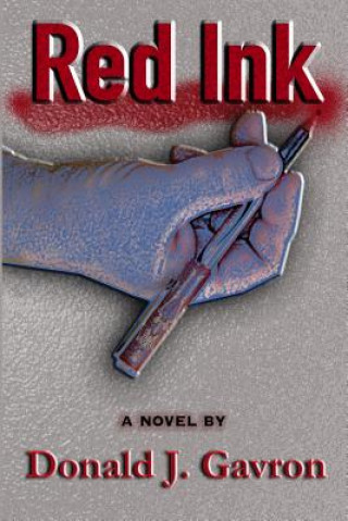 Knjiga Red Ink Donald J. Gavron