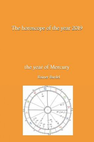 Könyv horoscope of the year 2019 Rainer Bardel