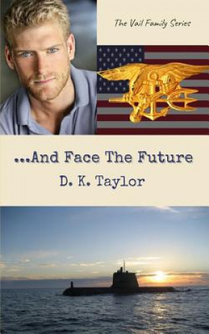 Livre And Face the Future D. K. Taylor