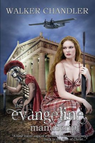 Knjiga The Evangeline Manuscript Walker Chandler