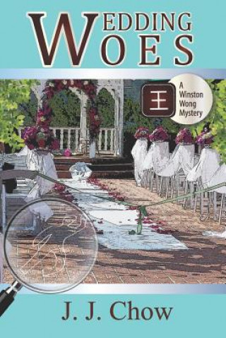Book Wedding Woes Jennifer J. Chow