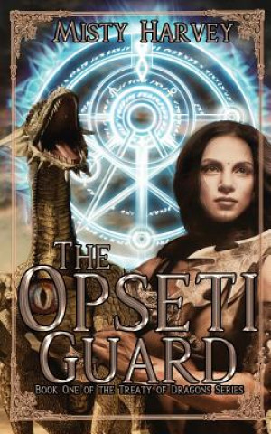 Knjiga The Opseti Guard Misty Harvey