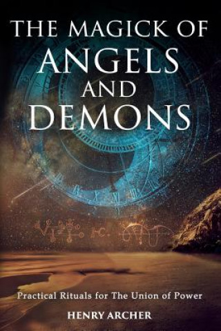 Kniha Magick of Angels and Demons Henry Archer