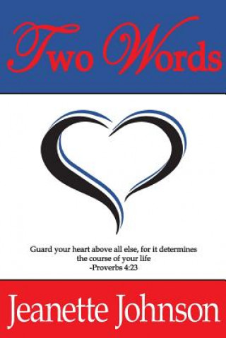 Livre Two Words Jeanette Johnson