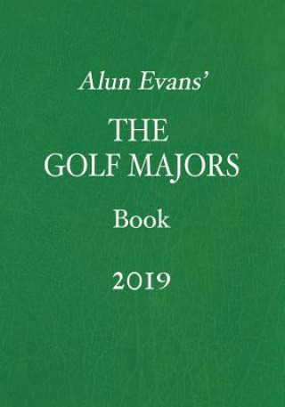 Carte Alun Evans' the Golf Majors Book, 2019 Alun Evans