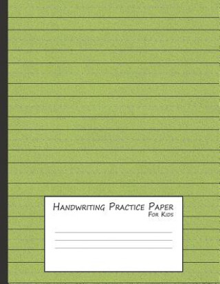 Książka Handwriting Practice Paper for Kids: A Workbook for Learning to Write Alphabets & Numbers - Green Foam Purple Dot