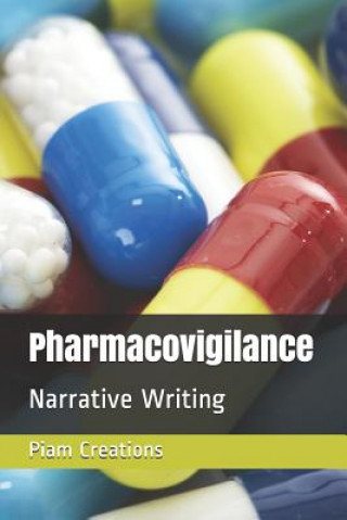 Kniha Pharmacovigilance: Narrative Writing Piam Creations